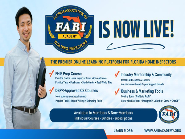 Florida Association of Building Inspectors (FABI) Launches FABI Academy to Elevate Standards for Florida Home Inspectors