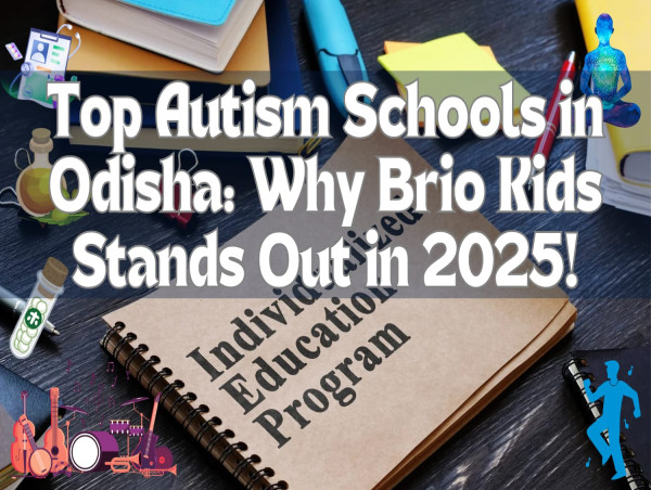  Brio Kids Emerges as a Beacon of Holistic Autism Education in Odisha 