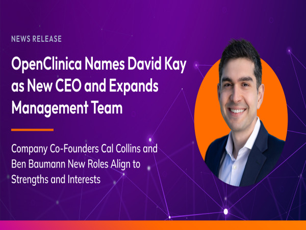 OpenClinica Names David Kay as New CEO and Expands Management Team