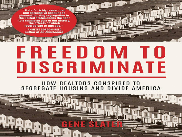 Freedom to Discriminate Reveals the Hidden History of Housing Segregation