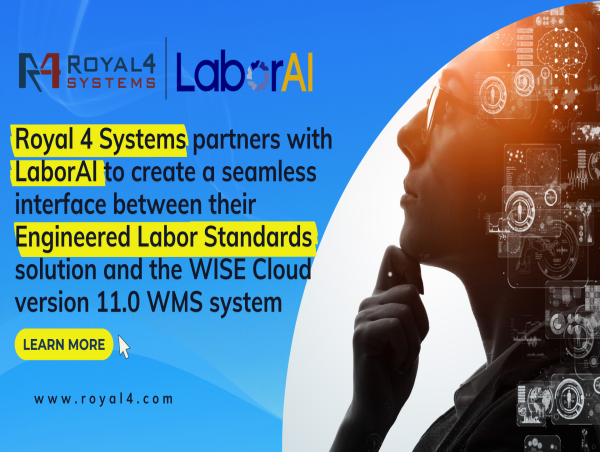 Royal 4 Systems Partners with Labor AI’s ELS solution for their WISE 11.0 cloud WMS