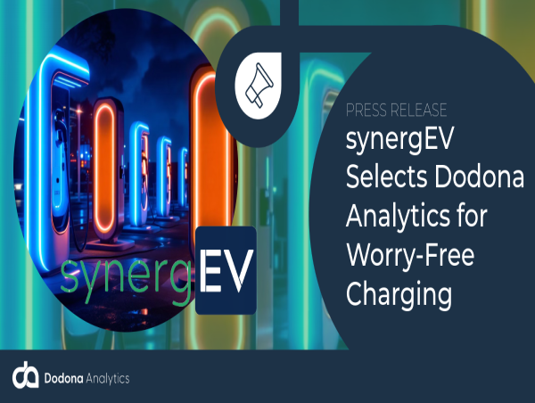  synergEV Selects Dodona Analytics to Support Their Worry-Free Charging Mission 