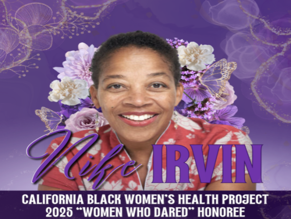 California Black Women’s Health Project to Honor Philanthropic Leader and Advocate Nike Irvin at Women Who Dared