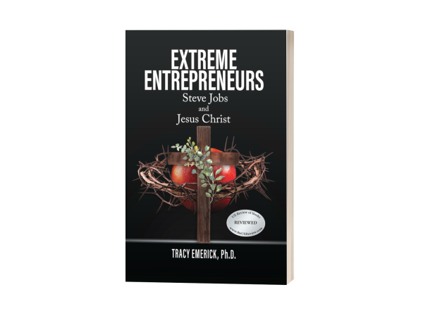Indie Author Tracy Emerick Explores the Pioneering Spirit of Steve Jobs and Jesus Christ in ‘Extreme Entrepreneurs’
