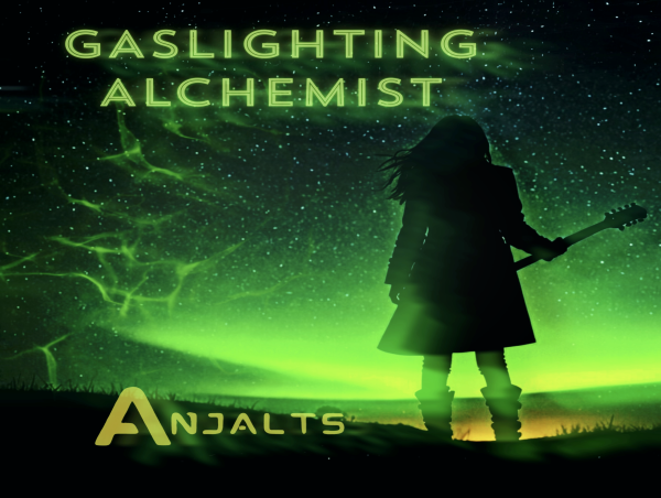ANJALTS RETURNS WITH A GOLDEN NEW TRACK 'GASLIGHTING ALCHEMIST'