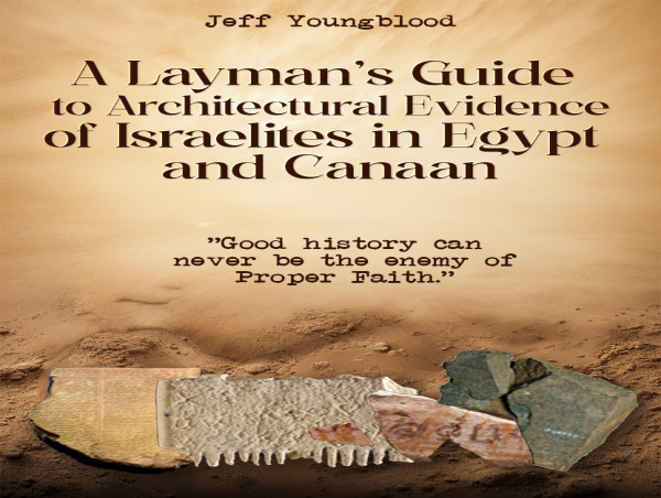A Groundbreaking Look at Archaeological Clues Behind the Bible By Jeff Youngblood