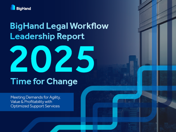 Legal Workflow Leadership Report Reveals Persistent Challenges in Law Firm Support Services