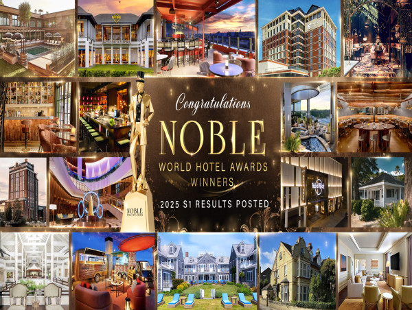 Noble World Hotel Awards Announces Season 1 Winners, Honoring Excellence in Global Hospitality, Design, and Leadership
