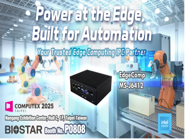 BIOSTAR LAUNCHES EdgeComp MS-J6412 IPC FOR NEXT-GEN EDGE AUTOMATION