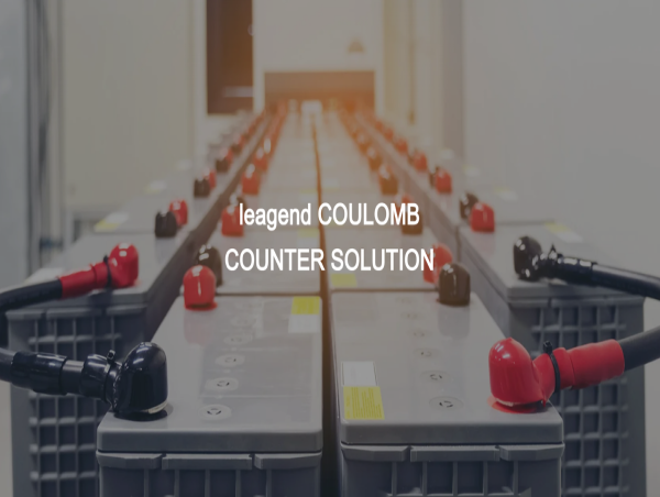 leagend SOLUTIONS Launches Precision Coulomb Counter Solution to Tackle Industry-Wide Battery Monitoring Challenges