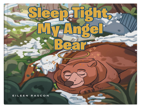Heartfelt Picture Book 'Sleep Tight, My Angel Bear' Shares a Message of Friendship and Hope