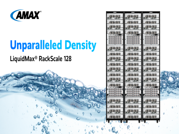 AMAX Unveils Ultra High-Density 128-GPU Liquid-Cooled Rack for Next-Gen NVIDIA AI Workloads