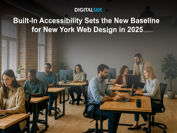 Digital Silk Integrates Accessibility Compliance into All Website Builds as WCAG Standards Tighten in the U.S.