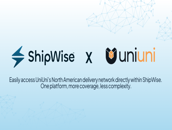 ShipWise Integrates UniUni to Expand Delivery Options for E-commerce and 3PLs