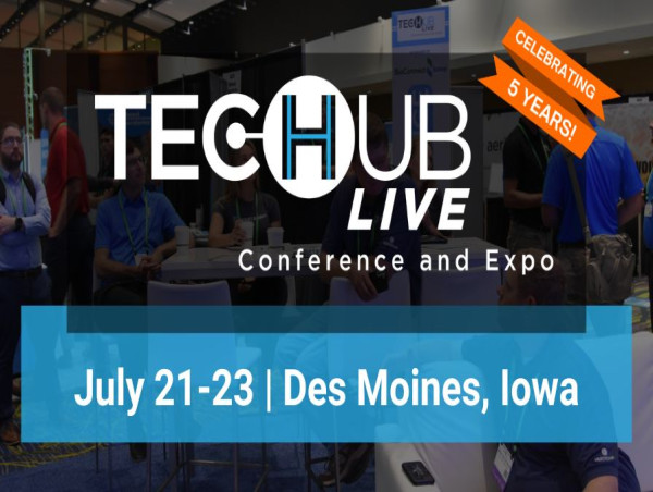 Tech Hub LIVE Conference and Expo Returns to Des Moines July 21-23, 2025, for 5-Year Celebration of Ag Tech Innovation