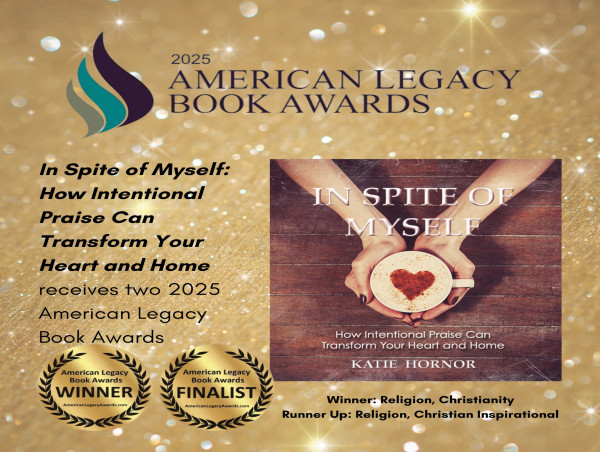 Katie Hornor Receives Four American Legacy Book Awards for Faith-Based Titles Once Dismissed as “Unmarketable”