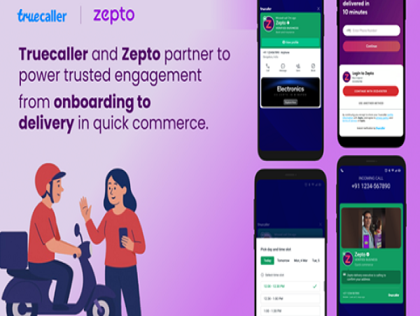  Truecaller and Zepto Partner to Power Trusted Engagement from Onboarding to Delivery in Quick Commerce 