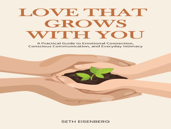  Just in Time for Father’s Day: Love That Grows With You Helps Dads Build Stronger, Lasting Relationships 
