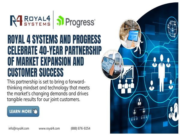 Royal 4 and Progress Celebrate 40-Year Partnership of Market Expansion and Customer Success