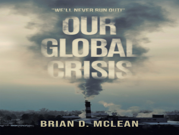  Brian D McLean Wins Multiple Awards for the Book Our Global Crisis at The BookFest® Awards Spring 2025 