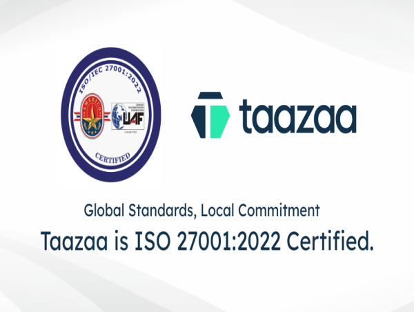 Taazaa Inc. Secures ISO 27001:2022 Certification, Reinforcing Commitment to Data Security for Clients