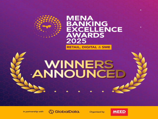  MENA Banking Excellence Awards celebrate innovation in retail, digital and SME banking 