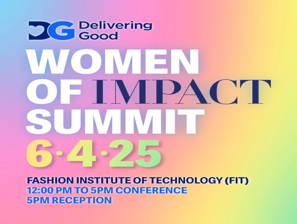 Delivering Good Announces Speakers for the 2025 Women of Impact Summit