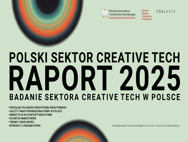  CRPK i Fuelarts publikują Polski raport o startupach kreatywnych 2025 