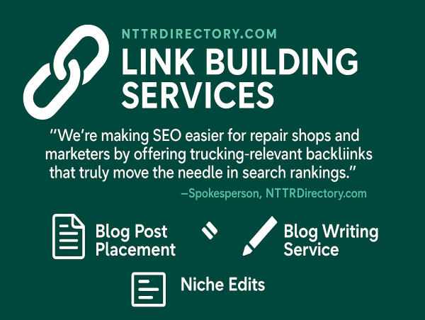 NTTRDirectory.com Launches Link Building Services for Truck Repair Businesses and SEO Experts