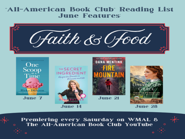 Celebrate Summer Series with Food and Faith presented by 'The All-American Book Club' & Great American Pure Flix
