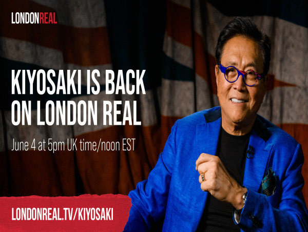 Robert Kiyosaki Returns to London Real for Explosive Ninth Appearance Live on June 4, 2025