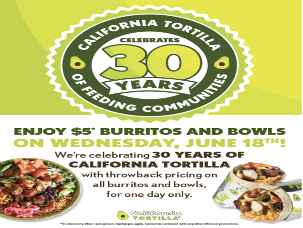  California Tortilla Celebrates 30th Anniversary with Throwback Prices 