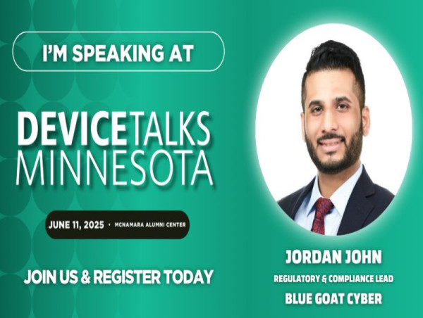  Blue Goat Cyber Sponsors DeviceTalks Minnesota; Jordan John to Share FDA Cybersecurity Strategies 