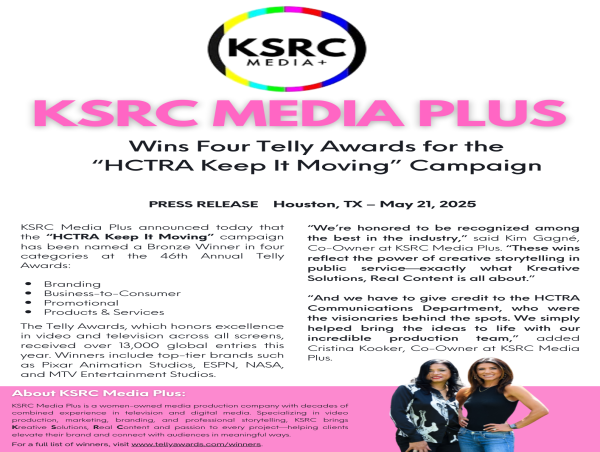  KSRC MEDIA PLUS Wins Four Telly Awards for the 'HCTRA Keep It Moving' Campaign 