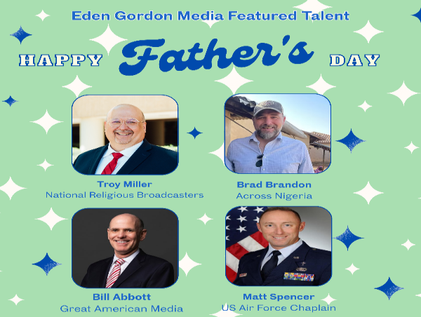  Fathers: The Spiritual Backbone of America Eden Gordon Media & Great American Media Celebrates Dads Leading with Faith 