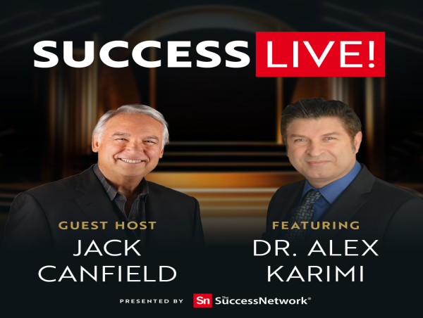  Dr. Alexander Karimi Selected as Keynote Speaker at SuccessLIVE! Alongside World-Renowned Experts and Jack Canfield 