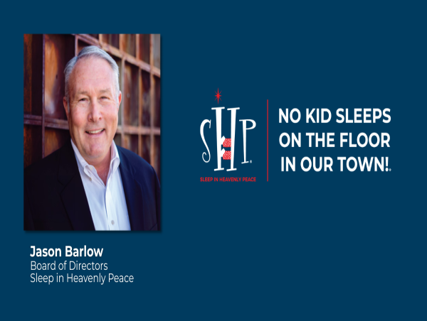  Sleep in Heavenly Peace Welcomes Former Habitat for Humanity CEO Jason Barlow to Board of Directors 
