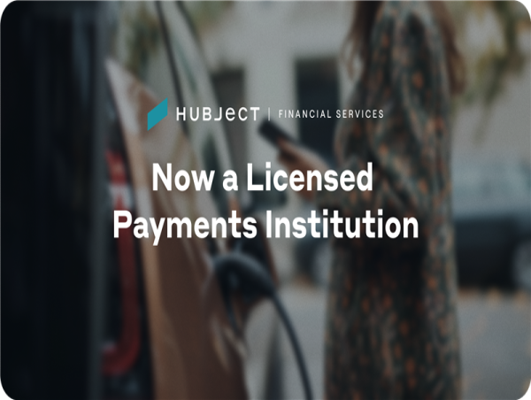  Hubject Receives Payment Institution License, First eMobility Company Authorized by BaFin 