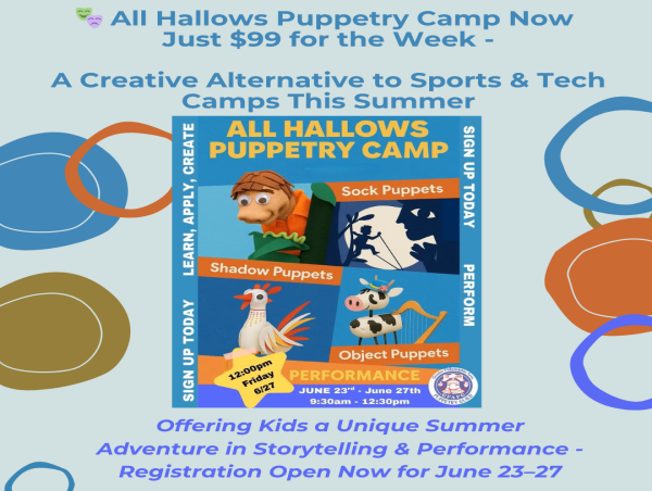  New, Reduced Rate for All Hallows Puppetry Camp in Wyncote June 23–27 - Creative Fun Beyond Sports & Screens 