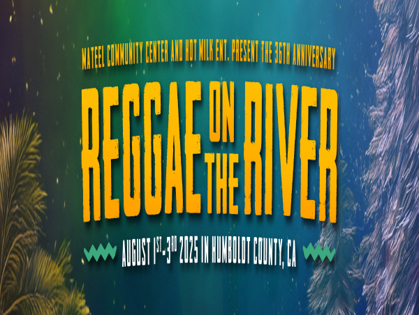  Reggae On The River 2025 Celebrates 36 Years 