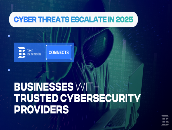 TechBehemoths Supports Clients in Fighting Cyber Threats in 2025