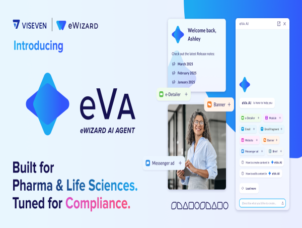  Stop Switching Tools: eWizard Launches eVa, the All-in-One AI Agent for Seamless and Compliant Pharma Content 