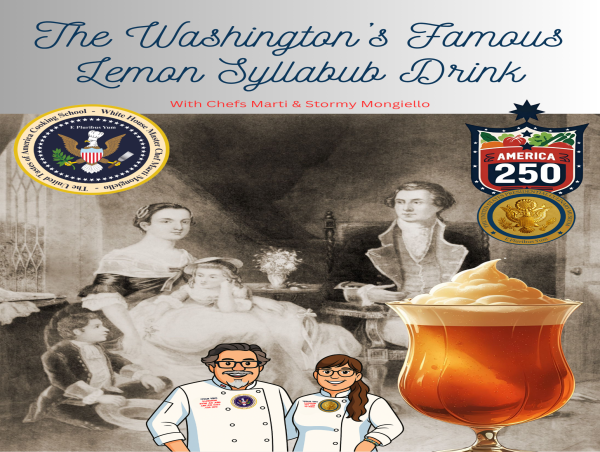  The United Tastes of America Cooking school shares Washington's Syllabub drink for America 250 celebration 