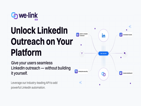  We-Connect Launches We-Link API for Embedded LinkedIn Automation 