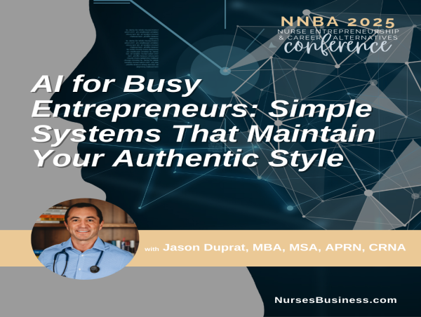 AI Expert Jason Duprat to Speak at NNBA 2025 on Applied AI for Nurse Entrepreneurs