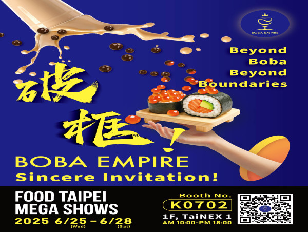  BOBA EMPIRE to Showcase Cross-Industry Beverage Innovation at FOOD TAIPEI 2025 