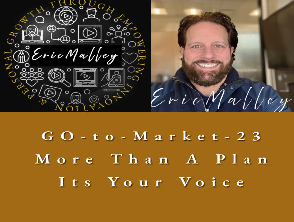  Eric Malley Launches GTM 23: The Adaptive Growth System™ 