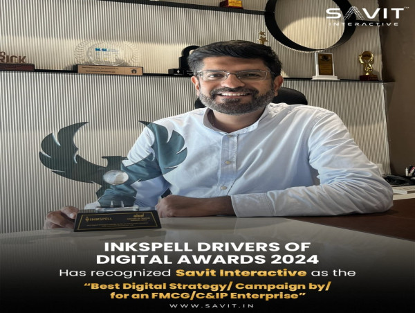  Savit Interactive Honoured with Best FMCG Digital Campaign Award at Inkspell’s Drivers of Digital Awards 2024 