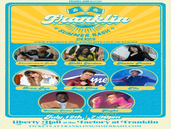  This Season’s 'American Idol' Favorites to Headline 3rd Annual Franklin Summer Bash at The Factory on July 12 