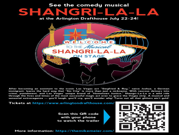  Tickets are now available for the comedy musical Shangri-La-La previews at the Arlington Drafthouse Theater 